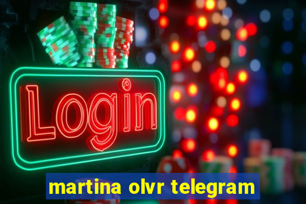 martina olvr telegram